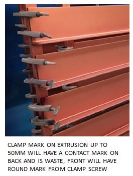 It's important to allow for jig marks with a clamp mark on extrusion up to 50mm.